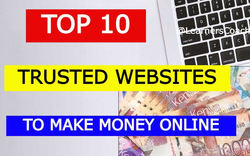 10 Trusted Sites To Make Money in Kenya