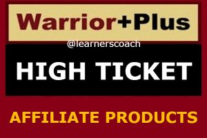 How To Sell High Ticket Affiliate Products On WarriorPlus
